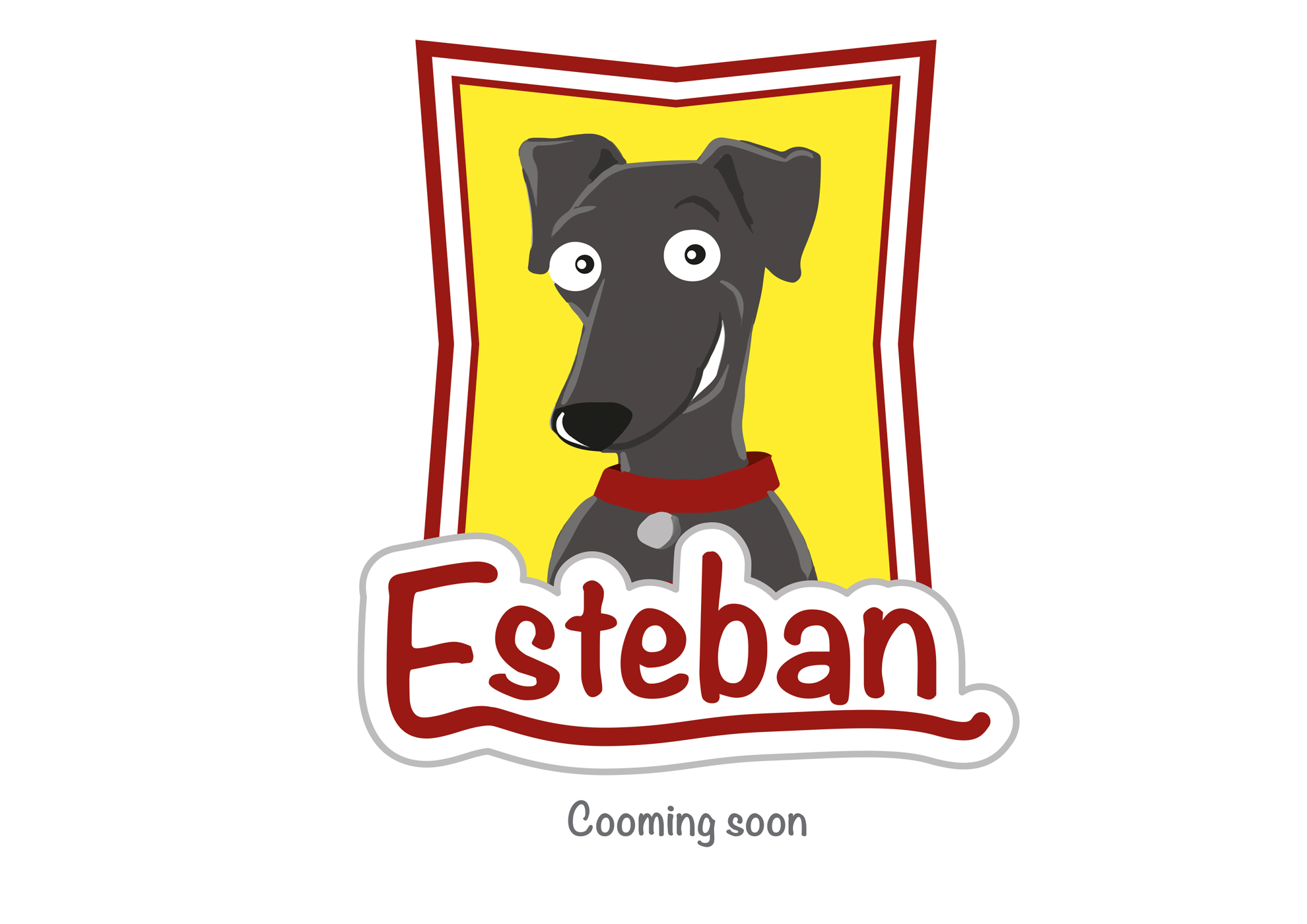 Esteban - Coming soon